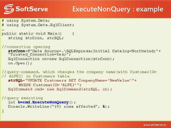 Execute. Non. Query : example # using System. Data; # using System. Data. Sql.