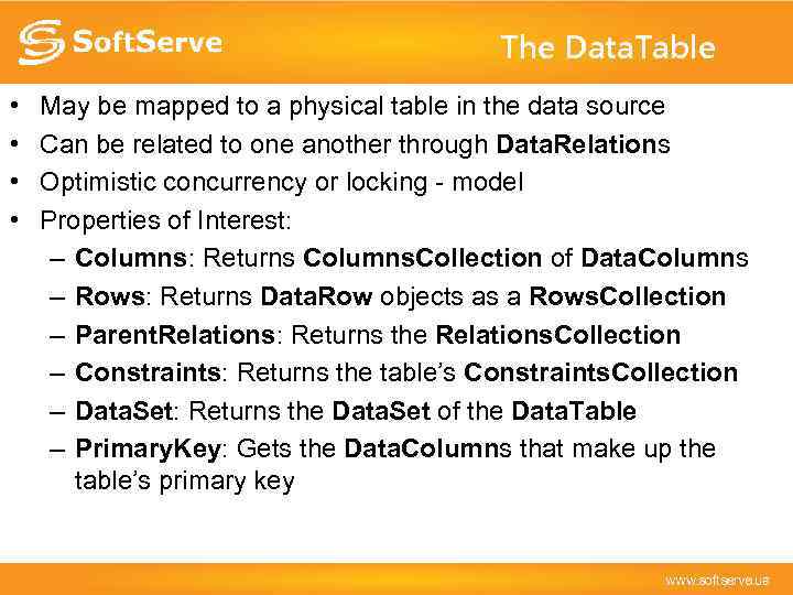 The Data. Table • • May be mapped to a physical table in the