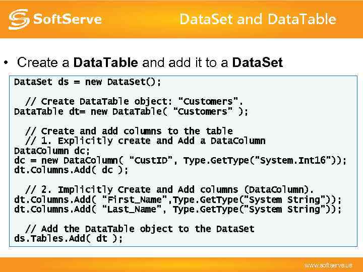 Data. Set and Data. Table • Create a Data. Table and add it to