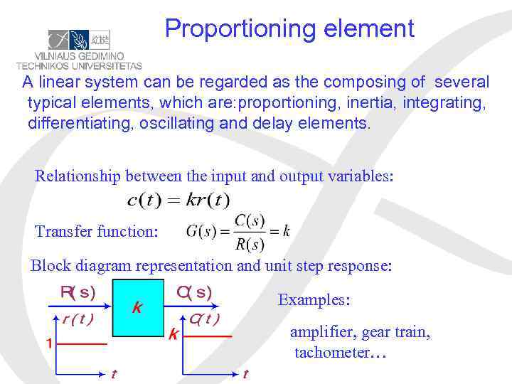 Proportioning element A linear system can be regarded as the composing of several typical