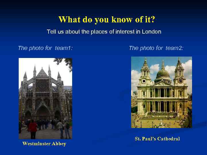 What do you know of it? Tell us about the places of interest in