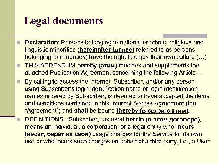 Legal documents n Declaration: Persons belonging to national or ethnic, religious and linguistic minorities