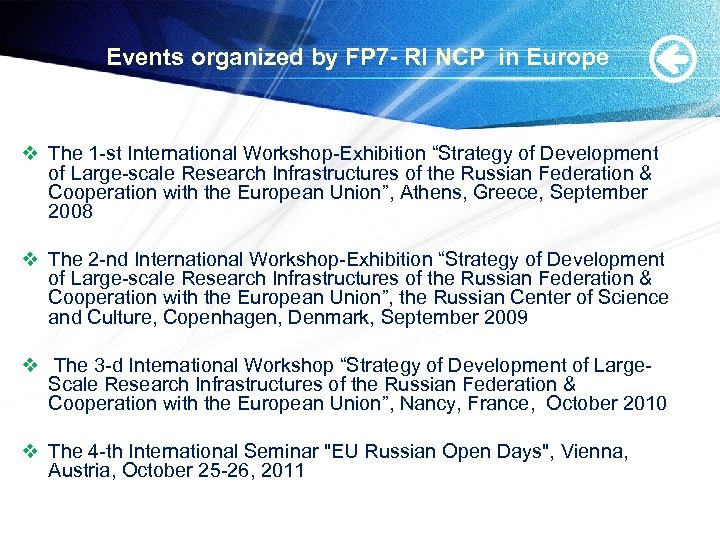 Events organized by FP 7 - RI NCP in Europe v The 1 -st