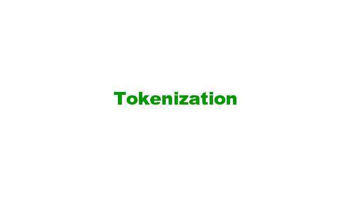 Tokenization 