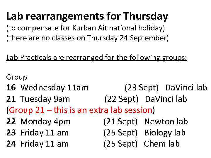 Lab rearrangements for Thursday (to compensate for Kurban Ait national holiday) (there are no