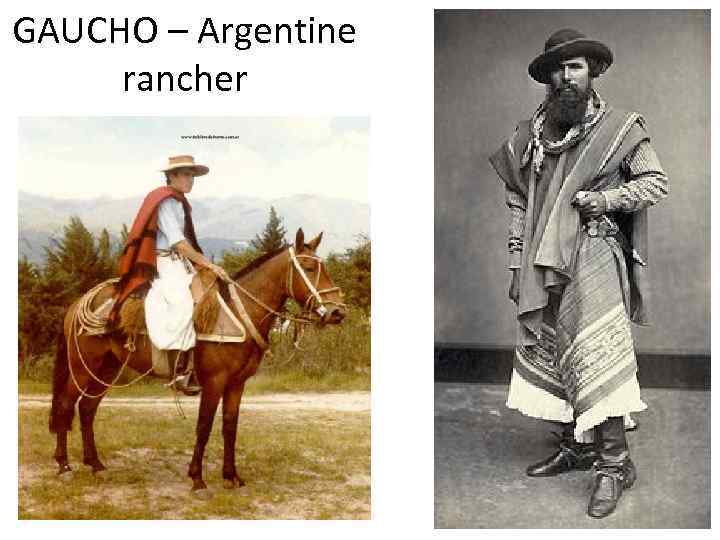 GAUCHO – Argentine rancher 