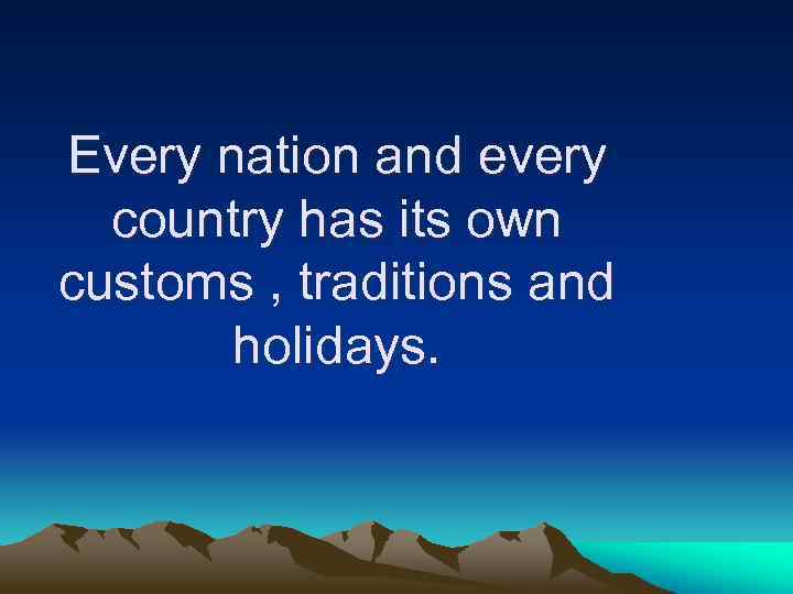 Traditional British Holidays Еvery Nation And Every