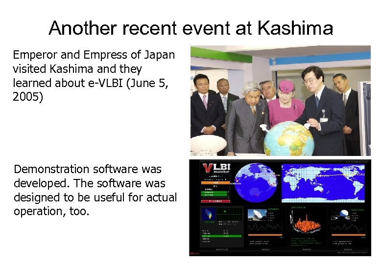 Another recent event at Kashima Emperor and Empress of Japan visited Kashima and they