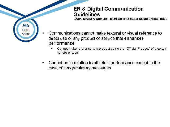 ER & Digital Communication Guidelines Social Media & Rule 40 – NON AUTHORIZED COMMUNICATIONS