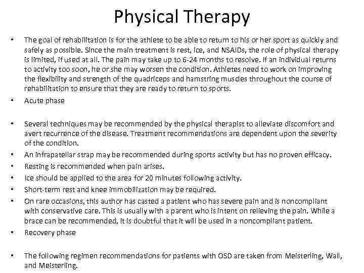 Physical Therapy • • • The goal of rehabilitation is for the athlete to