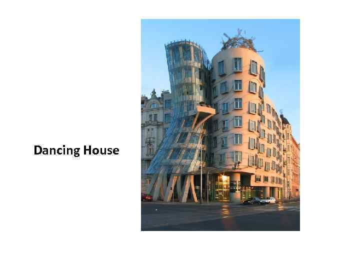 Dancing House 