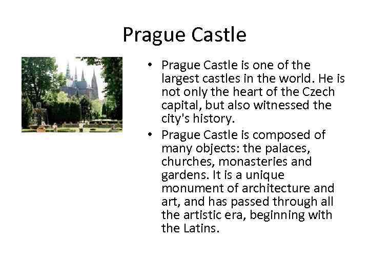 Prague Castle • Prague Castle is one of the largest castles in the world.