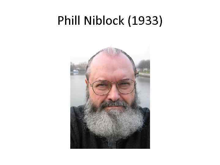 Phill Niblock (1933) 