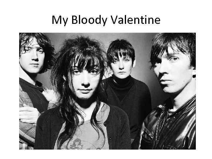 My Bloody Valentine 