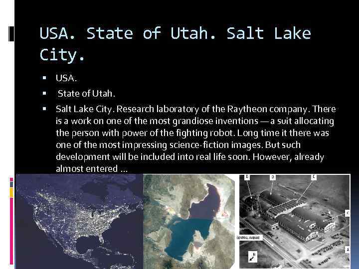 USA. State of Utah. Salt Lake City. Research laboratory of the Raytheon company. There