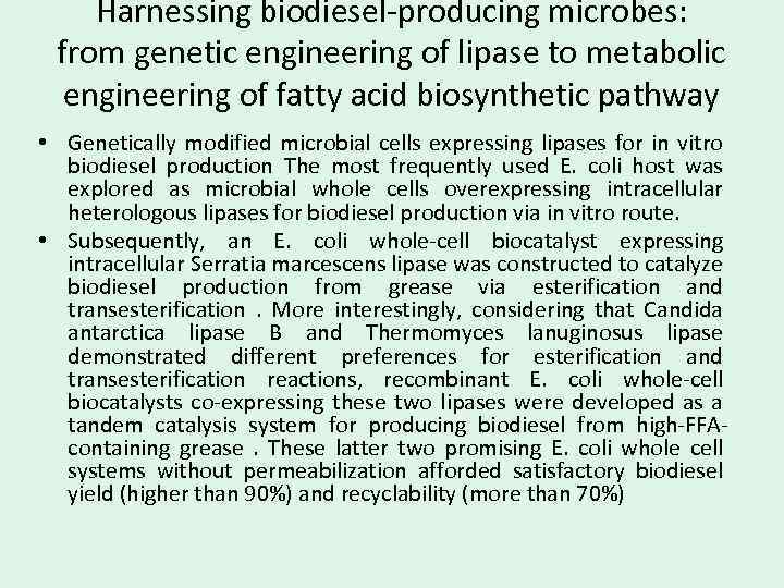 Harnessing biodiesel-producing microbes: from genetic engineering of lipase to metabolic engineering of fatty acid