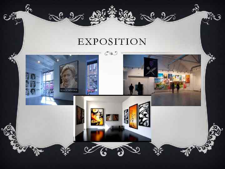 EXPOSITION 