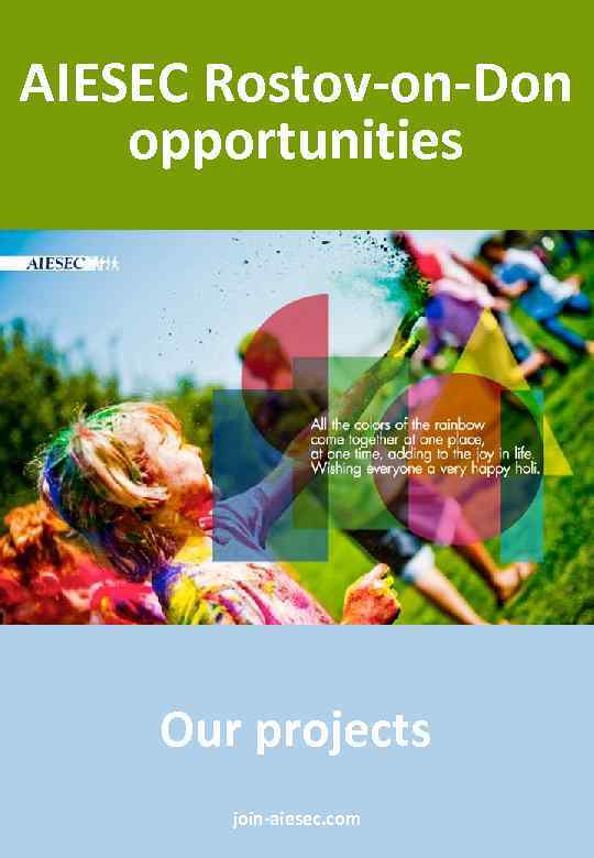 AIESEC Rostov-on-Don opportunities Our projects join-aiesec. com 