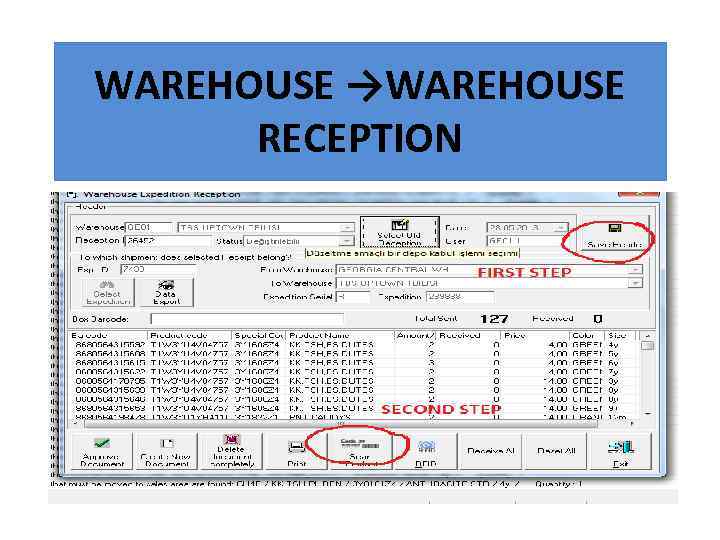 WAREHOUSE →WAREHOUSE RECEPTION 