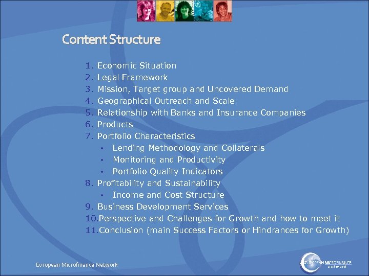 Content Structure 1. 2. 3. 4. 5. 6. 7. Economic Situation Legal Framework Mission,