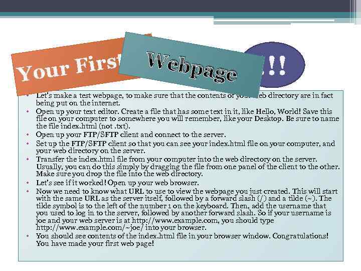 irst Webpage our F Y !!! • Let's make a test webpage, to make