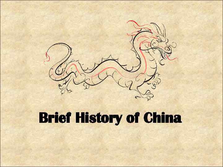 Brief History of China 