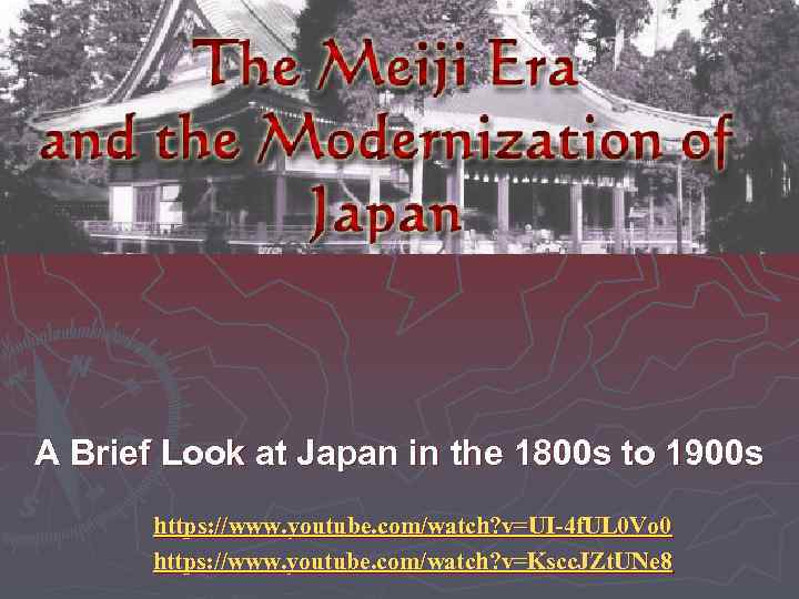 A Brief Look at Japan in the 1800 s to 1900 s https: //www.