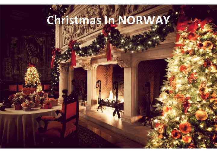 Christmas In NORWAY • 