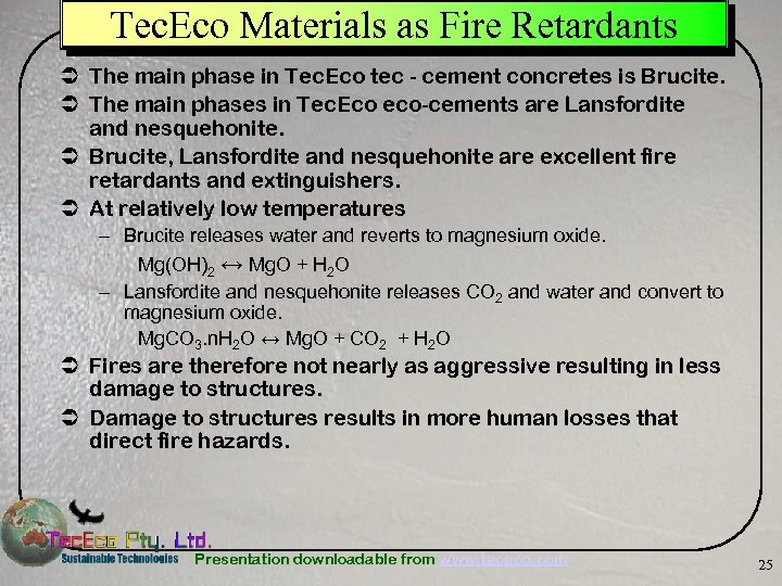 Tec. Eco Materials as Fire Retardants Ü The main phase in Tec. Eco tec