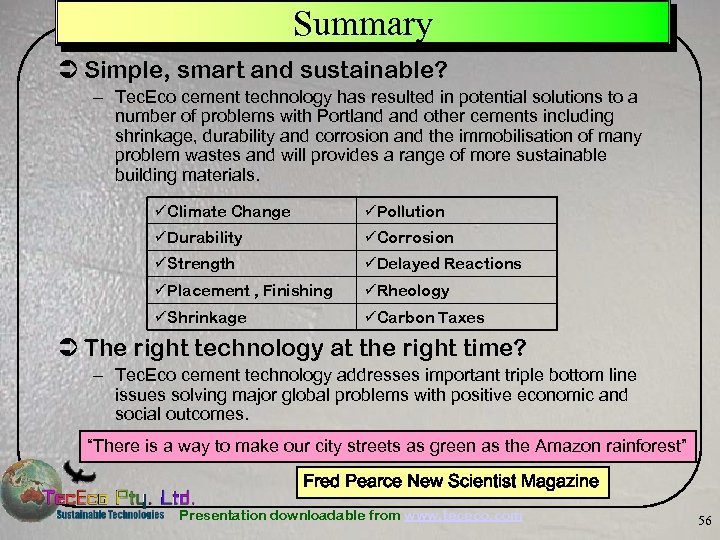 Summary Ü Simple, smart and sustainable? – Tec. Eco cement technology has resulted in