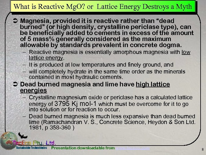 What is Reactive Mg. O? or Lattice Energy Destroys a Myth Ü Magnesia, provided