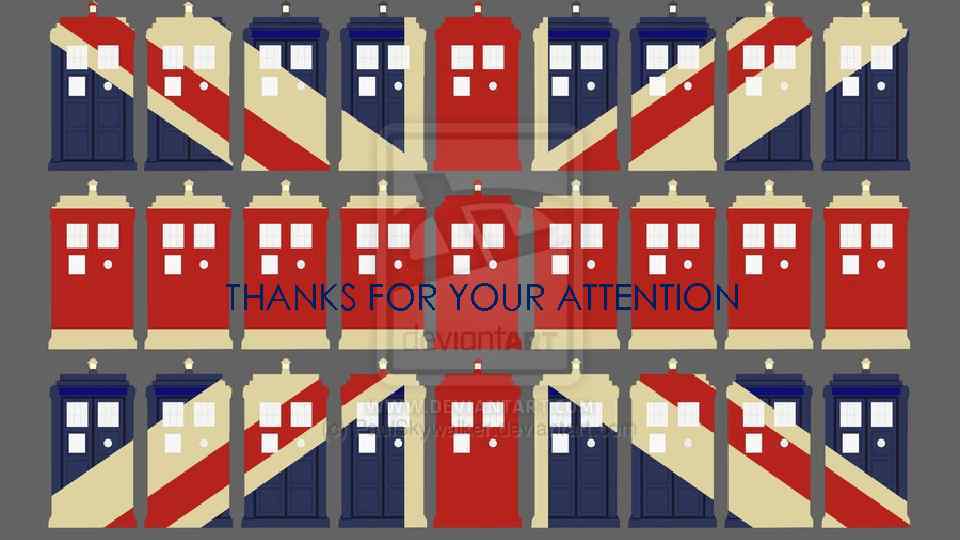 THANKS FOR YOUR ATTENTION 