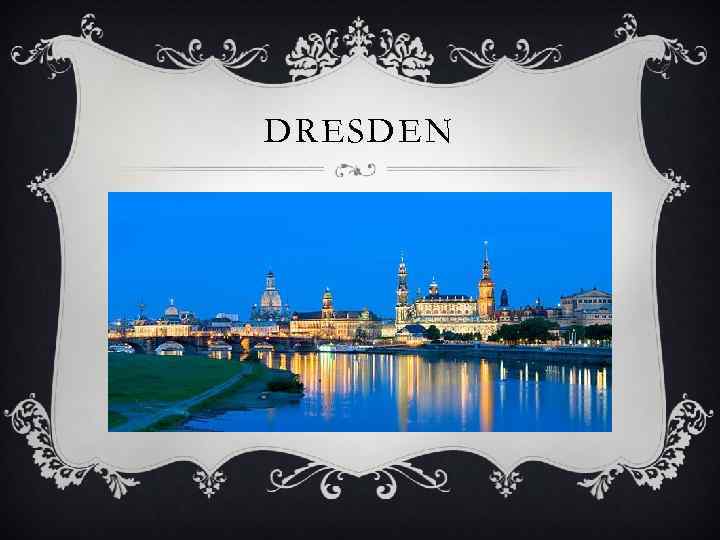 DRESDEN 