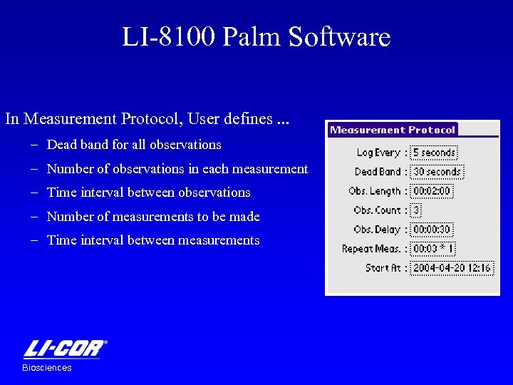 LI-8100 Palm Software In Measurement Protocol, User defines. . . – Dead band for