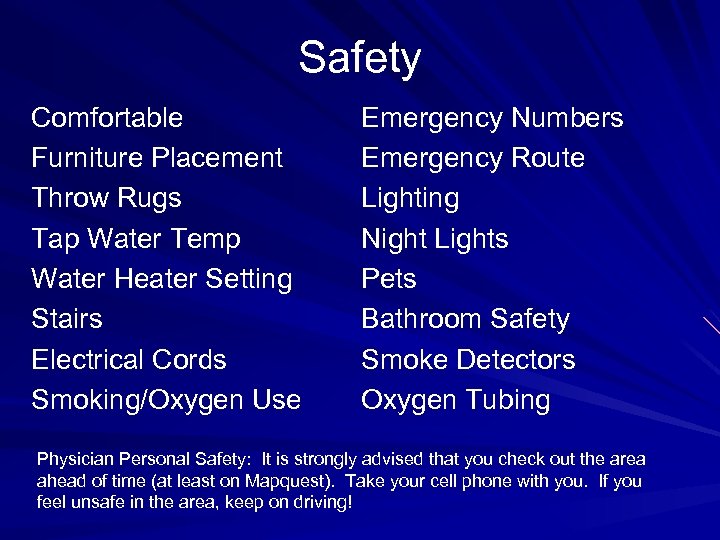 Safety Comfortable Furniture Placement Throw Rugs Tap Water Temp Water Heater Setting Stairs Electrical