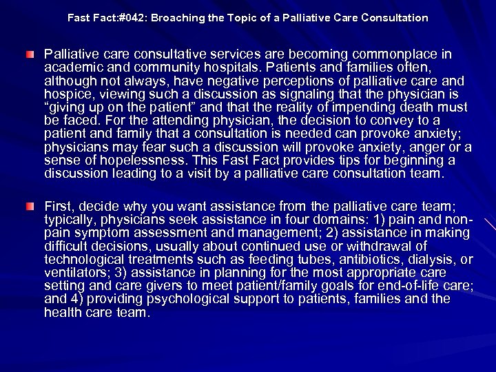  Fast Fact: #042: Broaching the Topic of a Palliative Care Consultation Palliative care