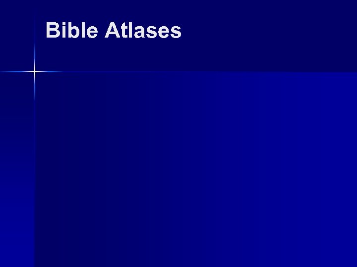 Bible Atlases 