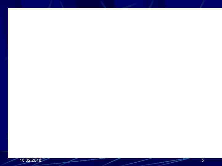 16. 02. 2018 6 