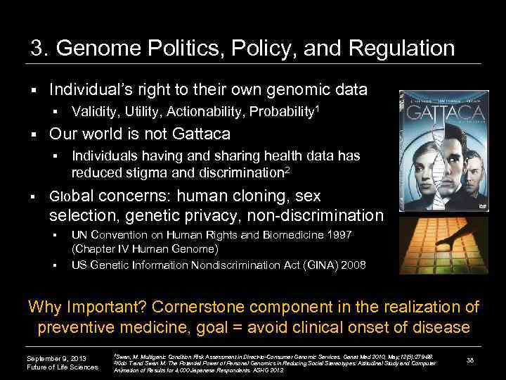 3. Genome Politics, Policy, and Regulation § Individual’s right to their own genomic data