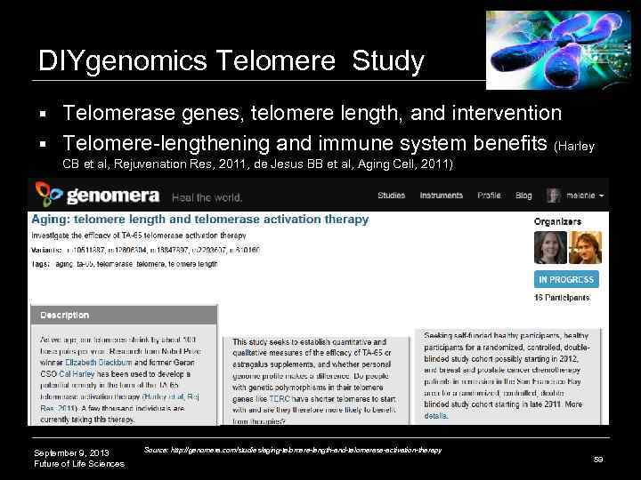 DIYgenomics Telomere Study Telomerase genes, telomere length, and intervention § Telomere-lengthening and immune system