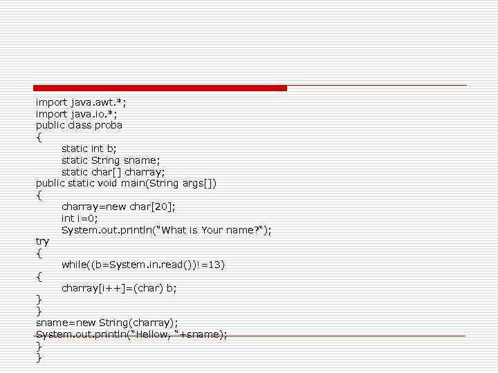 import java. awt. *; import java. io. *; public class proba { static int