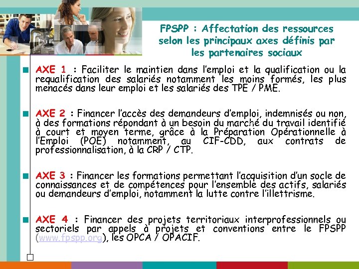 FPSPP : Affectation des ressources selon les principaux axes définis par les partenaires sociaux