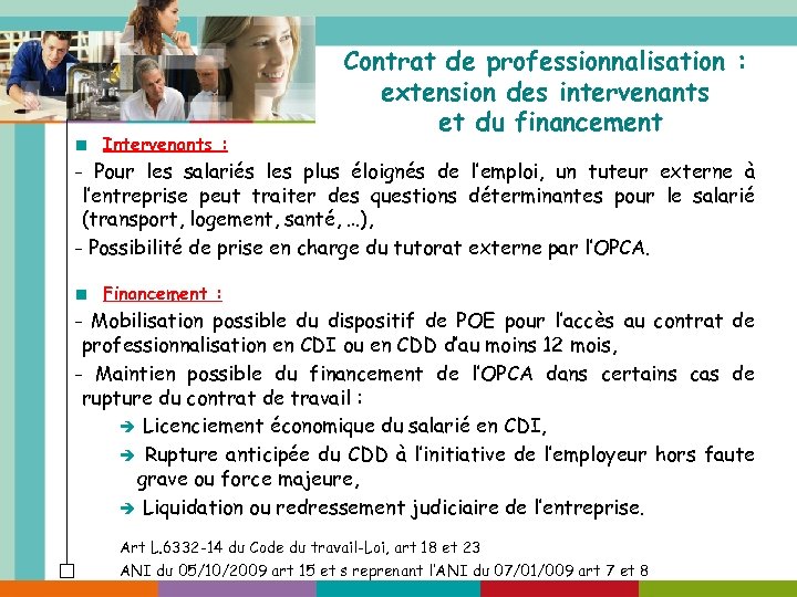 ■ Intervenants : Contrat de professionnalisation : extension des intervenants et du financement -