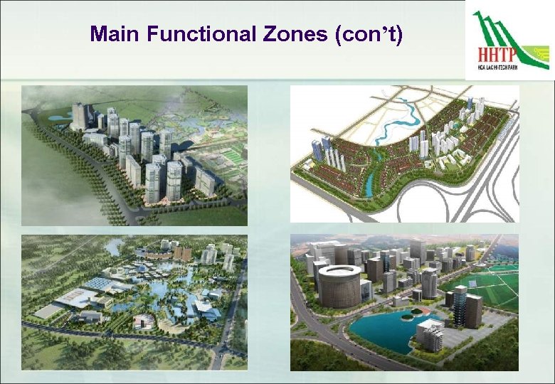 Main Functional Zones (con’t) 