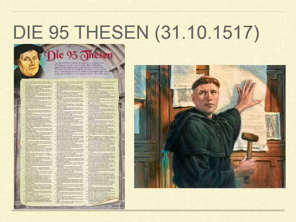 DIE 95 THESEN (31. 10. 1517) 