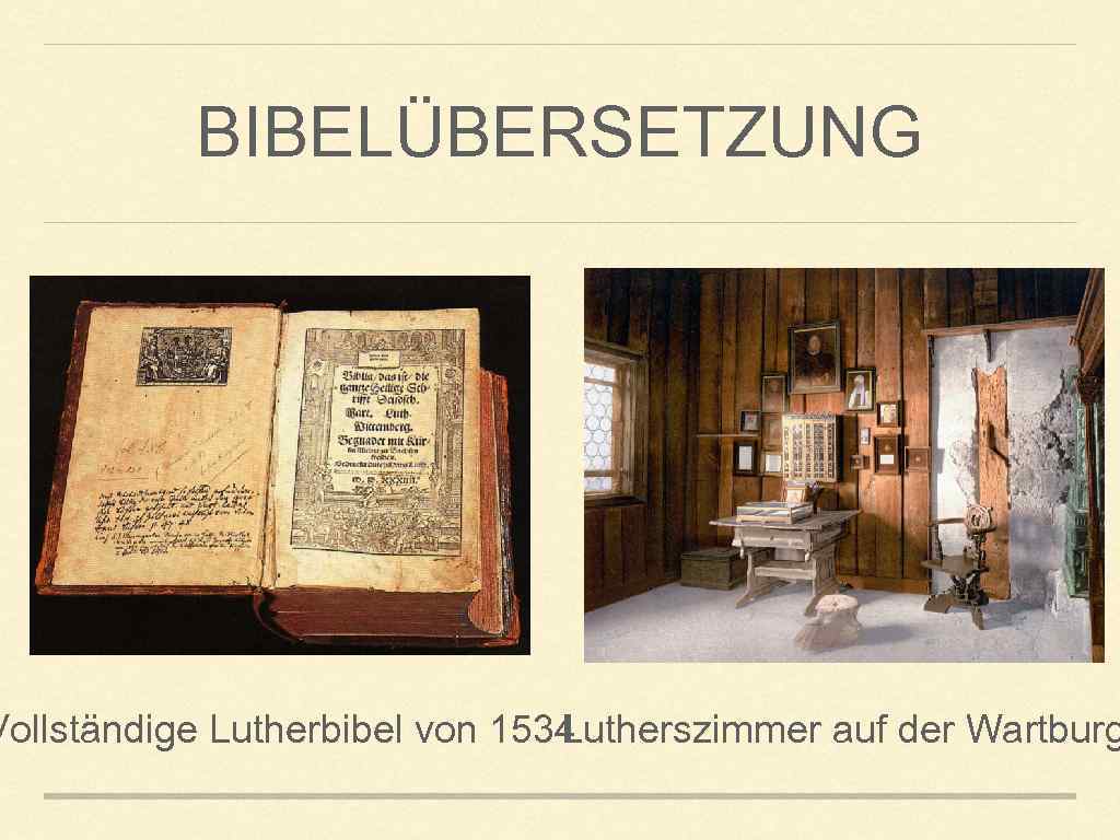BIBELÜBERSETZUNG Vollständige Lutherbibel von 1534 Lutherszimmer auf der Wartburg 