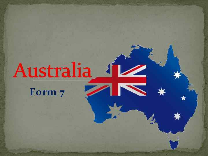 Australia Form 7 
