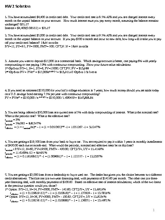 HW 2 Solution 1. You have accumulated $4, 400 in credit card debt. Your