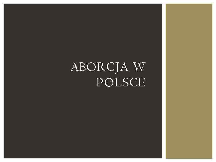 ABORCJA W POLSCE 