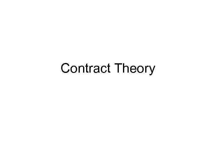 Contract Theory 